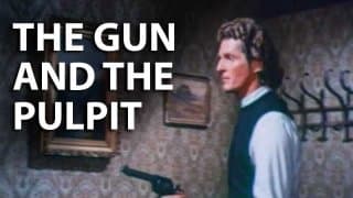 Gun and the Pulpit, The